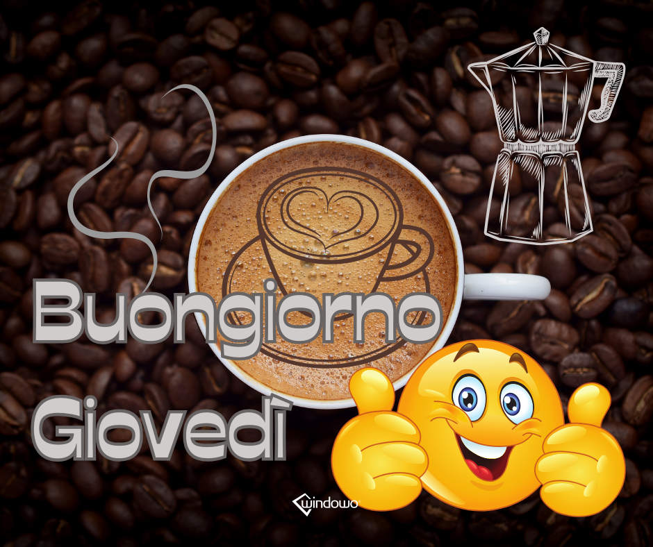 buongiorno giovedì caffè